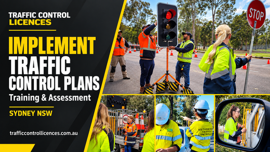 Implement Traffic Control Plans in Sydney NSW: Training & Accreditation
